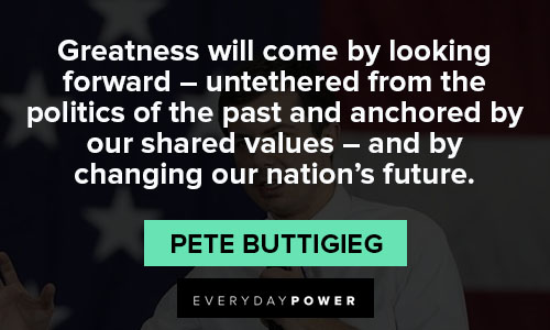 Random Pete Buttigieg quotes