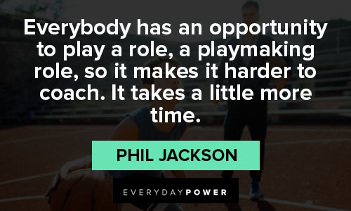 Phil Jackson quotes about being a coach
