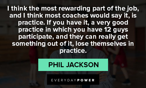 Appreciation Phil Jackson quotes