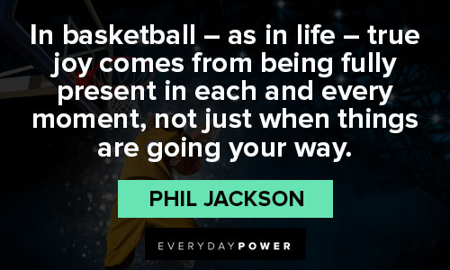 Relatable Phil Jackson quotes