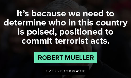 Robert Mueller quotes about the FBI