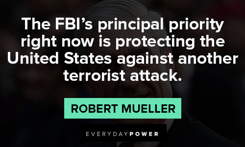 Short Robert Mueller quotes