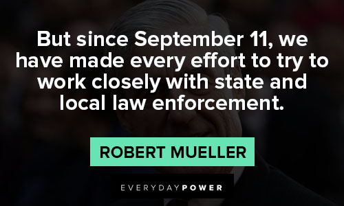 Robert Mueller quotes in response to 9/11