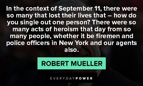 Best Robert Mueller quotes