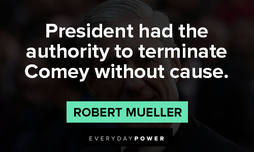 Robert Mueller quotes from The Mueller Report