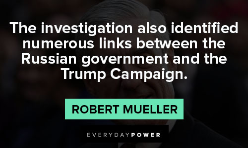 Robert Mueller quotes that will encourage you