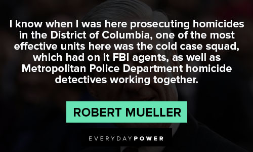 Funny Robert Mueller quotes