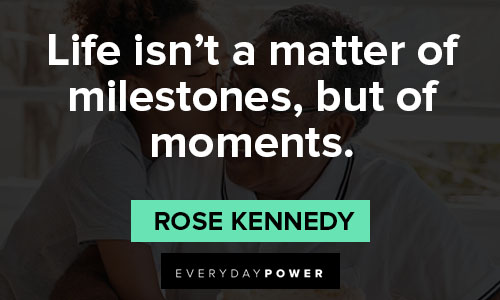 Rose Kennedy Quotes about Life and Inspirations