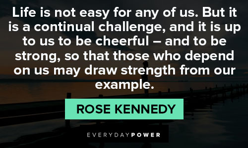 Other Rose Kennedy quotes