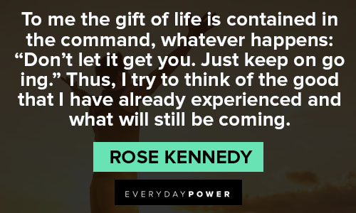 Wise Rose Kennedy quotes