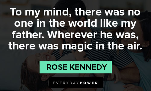 Amazing Rose Kennedy quotes