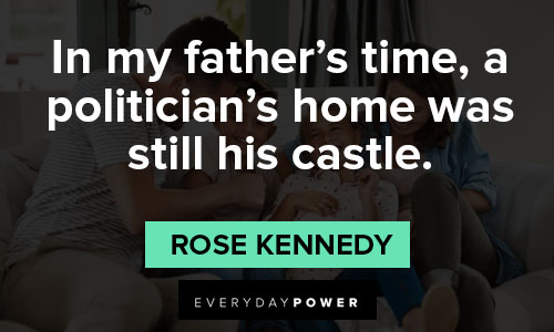 Cool Rose Kennedy quotes
