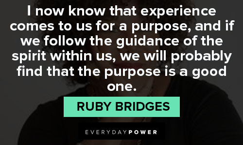 Ruby Bridges quotes celebrating the impact young people can make