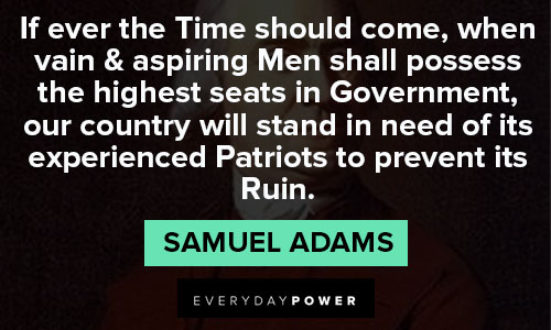 Samuel Adams quotes on goverment