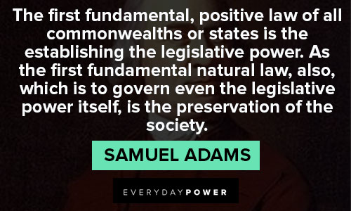 Samuel Adams quotes on the first fundamental