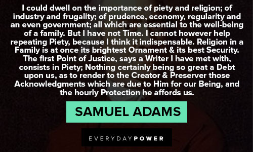 Samuel Adams quotes about creater & Preserver