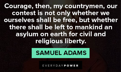 Courage Samuel Adams quotes