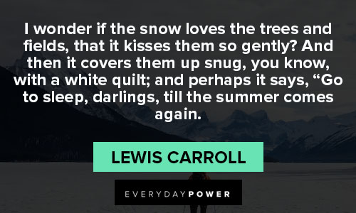 Special snow quotes