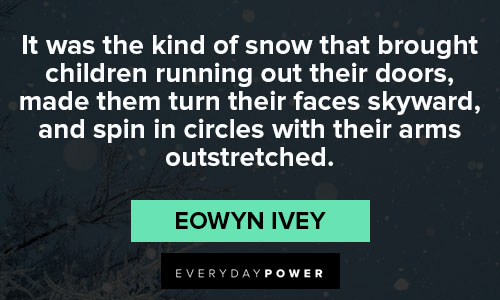 Unique snow quotes