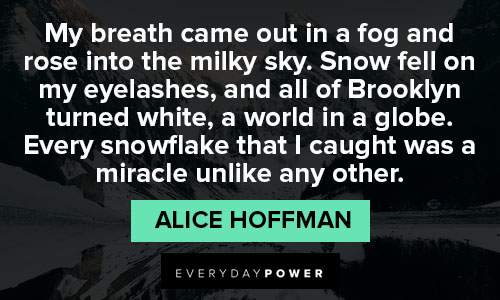 Other snow quotes