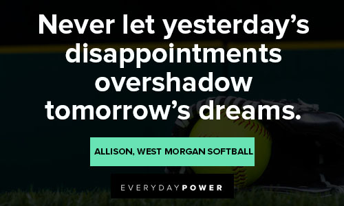 relatable softball quotes