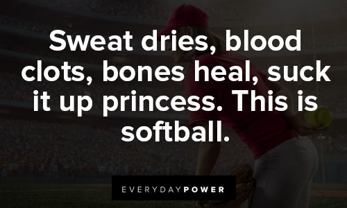 other softball quotes