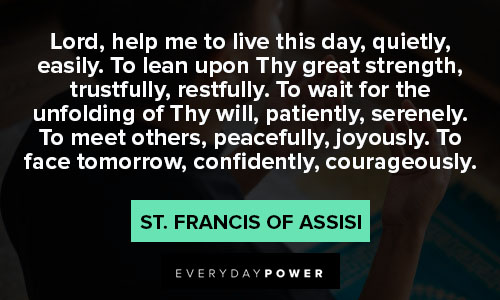 St. Francis of Assisi quotes about prayer