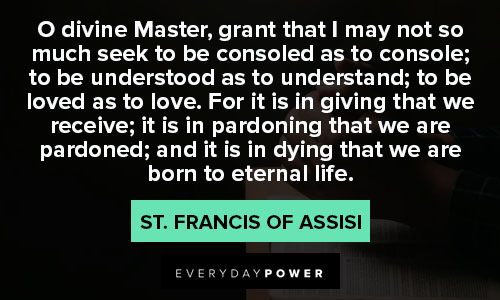 Favorite St. Francis of Assisi quotes