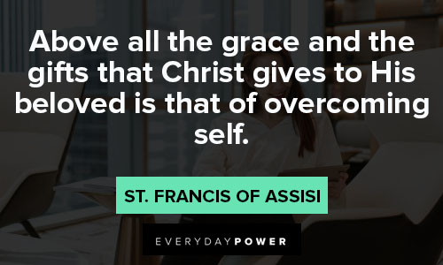 Other St. Francis of Assisi quotes