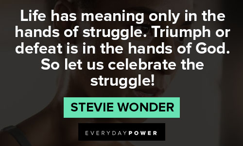 Positive Stevie Wonder quotes