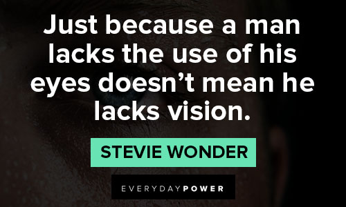 Relatable Stevie Wonder quotes