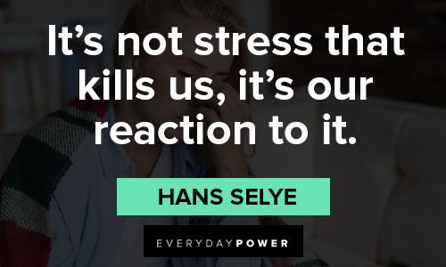 Inspirational quotes on stress and how to handle it