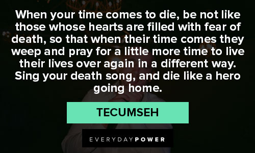 Positive Tecumseh quotes