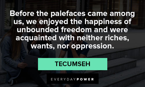 Special Tecumseh quotes