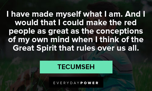 Meaningful Tecumseh quotes
