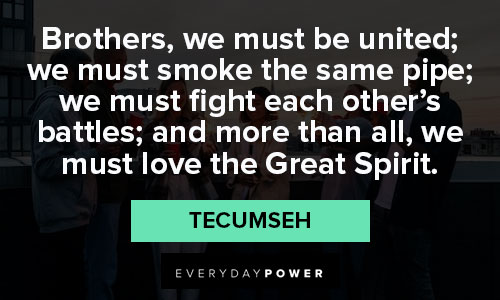 Tecumseh quotes to helping others