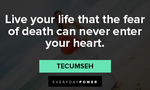 Best Tecumseh quotes