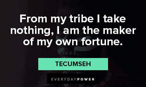 Other Tecumseh quotes