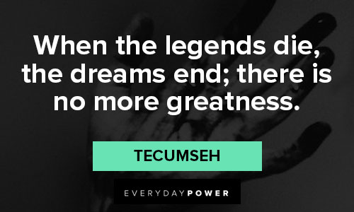More Tecumseh quotes