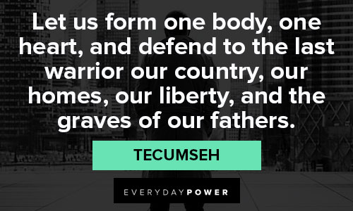 Funny Tecumseh quotes
