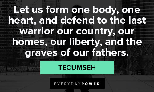 tecumseh quotes