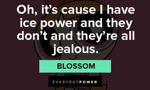Relatable The Powerpuff Girls quotes
