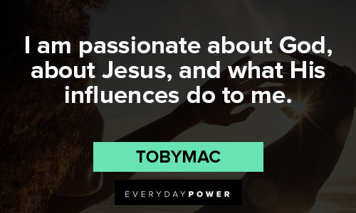 TobyMac quotes that will brighten your day