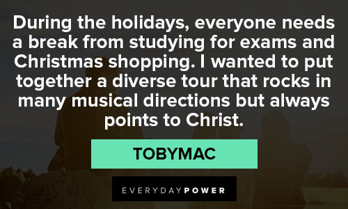 Top 10 TobyMac Quotes (2024 Update) - QuoteFancy