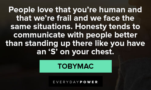 Cool TobyMac quotes