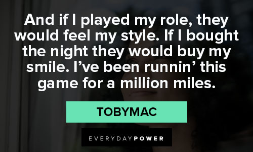 Top TobyMac quotes