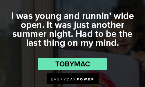 TobyMac quotes for Instagram 