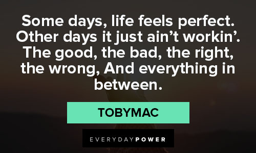 Motivational TobyMac quotes