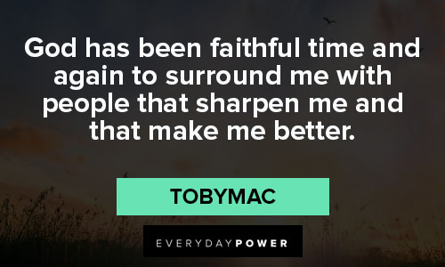 Best TobyMac quotes