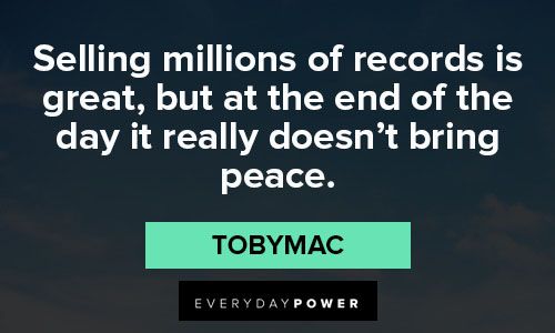 Other TobyMac quotes